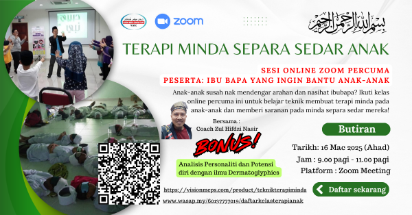 Daftar Kelas Online Zoom Percuma - Teknik Terapi Minda Separa Sedar Anak